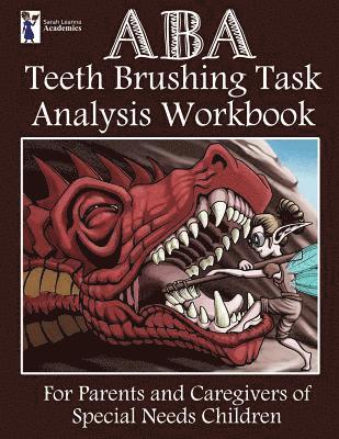 ABA Teeth Brushing Task Analysis Workbook 1