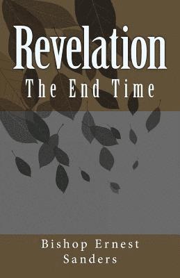 Revelation: The End Time 1