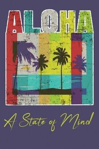 bokomslag Aloha - A State of Mind