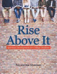 bokomslag Rise Above It: Spiritual Development for College Students