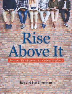 bokomslag Rise Above It: Spiritual Development for College Students