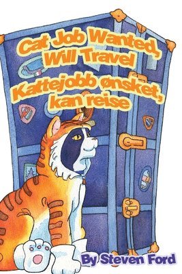 bokomslag Cat Job Wanted, Will Travel: Kattejobb ønsket, kan reise