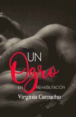 ogro en rehabilitacion 1