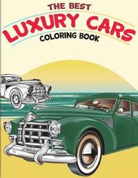 bokomslag The Best Luxury Cars Coloring Book: American Muscle Cars, Classic Cars of the Fifties
