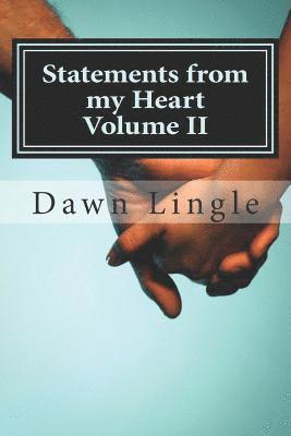 Statements from My Heart: Volume II 1