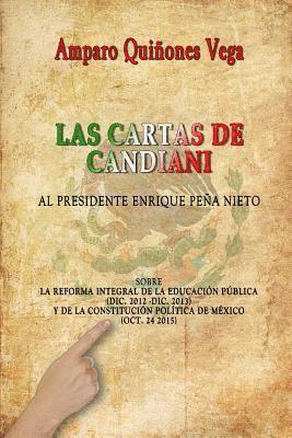 Las Cartas de Candiani: Al Presidente Enrique Peña Nieto 1