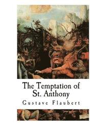bokomslag The Temptation of St. Anthony: La Tentation de Saint Antoine