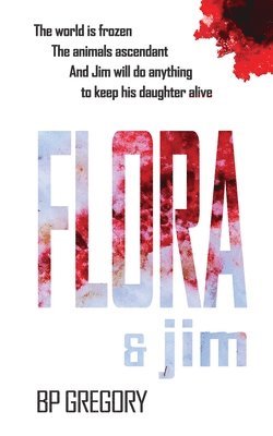 Bp Gregory, BP Gregory - Flora & Jim, Häftad
