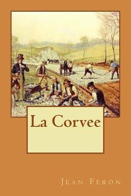 La Corvee 1