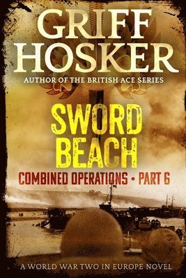 Griff Hosker - Sword Beach, Häftad