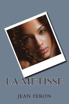 La Metisse 1