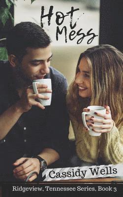 Cassidy Wells - Hot Mess, Häftad