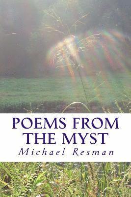 Michael Resman - Poems From The Myst, Häftad