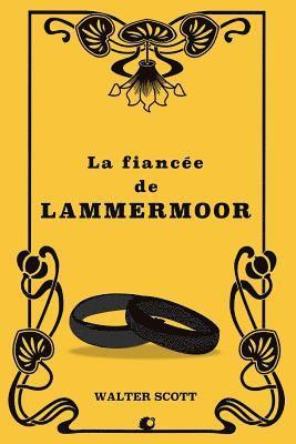 bokomslag La fiancée de Lammermoor