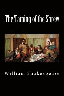 The Taming of the Shrew