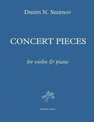 bokomslag Concert Pieces for violin and piano: Score and part