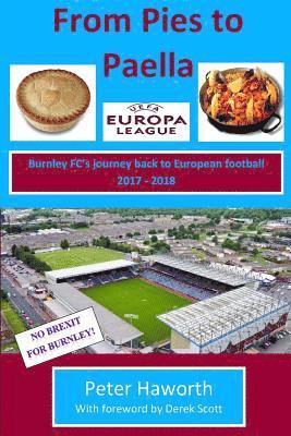 From Pies To Paella: Burnley FC's journey back to European football 2017-18 1