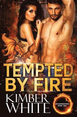 Tempted by Fire 1