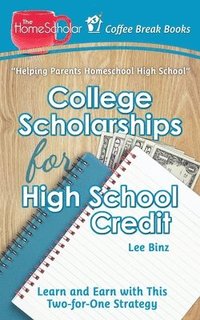 bokomslag College Scholarships for High School Credit