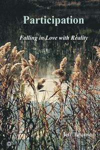 bokomslag Participation: Falling in Love with Reality