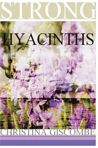 bokomslag Strong Hyacinths