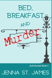 bokomslag Bed, Breakfast and Murder