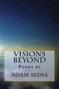 bokomslag Visions Beyond: Poems