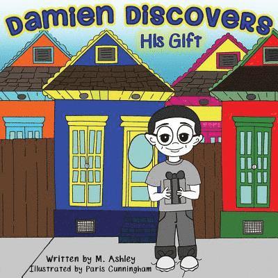 Damien Discovers His Gift 1