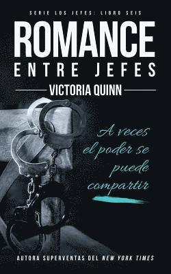 Victoria Quinn - Romance entre jefes, Häftad