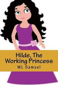 bokomslag Hilde, The Working Princess