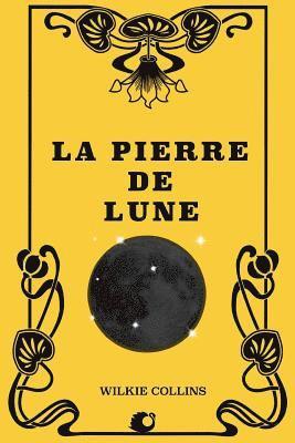 Wilkie Collins - La pierre de lune, Häftad