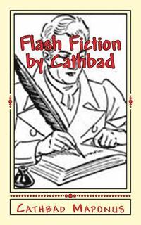 bokomslag Flash Fiction by Cathbad