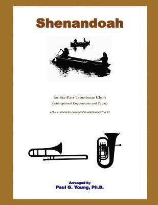 Shenandoah: for Six-Part Trombone Choir 1