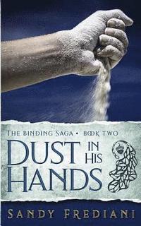 bokomslag Dust in His Hands