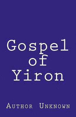 Gospel of Yiron 1