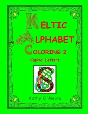 bokomslag Keltic Alphabet Coloring 2: Capital Letters