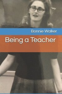 bokomslag Being a Teacher