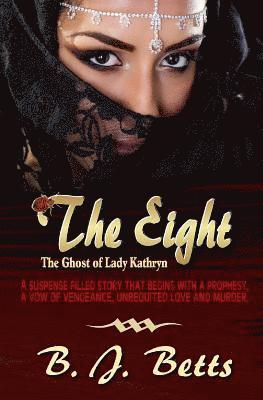 B. J. Betts - The Eight, Häftad