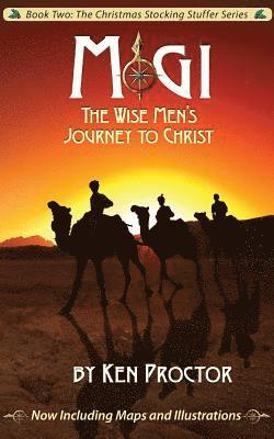 Magi: The Wise Men's Journey to Christ 1