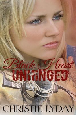 Black Heart UNHINGED: Book One 1