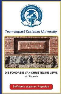 bokomslag Die Fondasie van Christelike Lewe