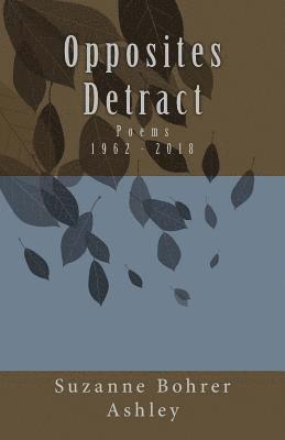 Opposites Detract: Poems 1