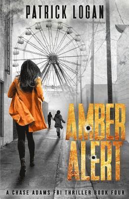 Patrick Logan - Amber Alert, Häftad. Tillgänglighet: Lägg i varukorg