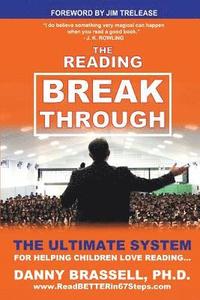 bokomslag The Reading Breakthrough: The Ultimate System for Helping Children Love Reading