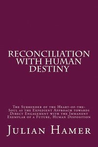 bokomslag Reconciliation with Human Destiny