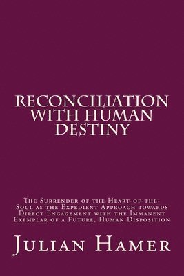 Reconciliation with Human Destiny 1