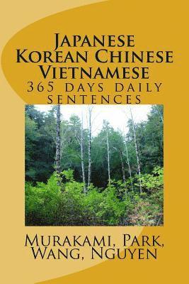 J. Park, M. Wang - 365 Days Japanese Korean Chinese Vietnamese, Häftad