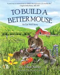 bokomslag to build a better mouse