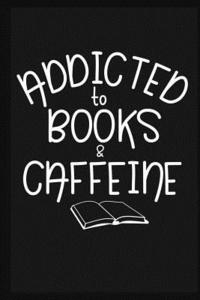 bokomslag Addicted to Books & Caffeine