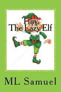 bokomslag Tiny, The Lazy Elf
